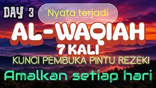 alwaqiah 7 kali amalan pembuka pintu rezeki dan kesuksesan