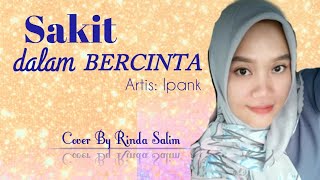 Sakit dalam bercinta - Ipank (cover Rinda Salim)