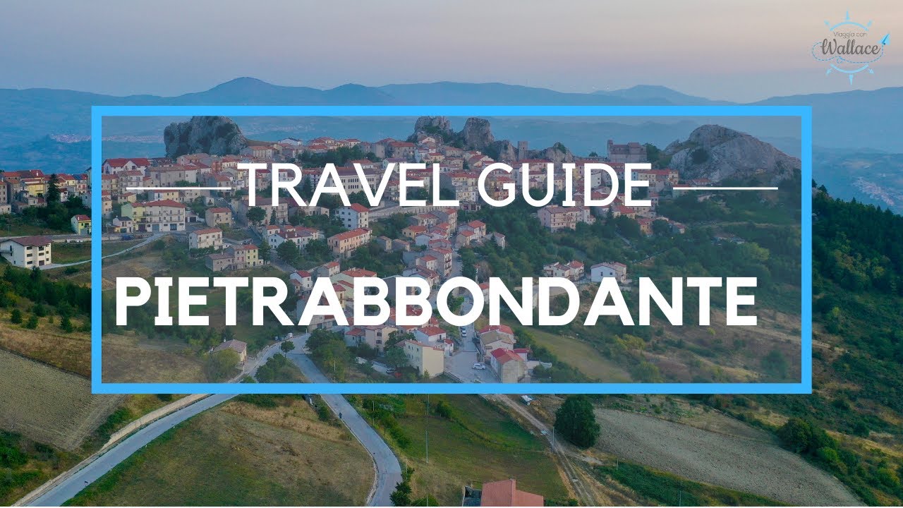 PIETRABBONDANTE - ALLA SCOPERTA DEL MOLISE - VIAGGIA CON WALLACE