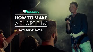 Short Films 101: How To Make a Short Film by Connor Curlewis | Wedio