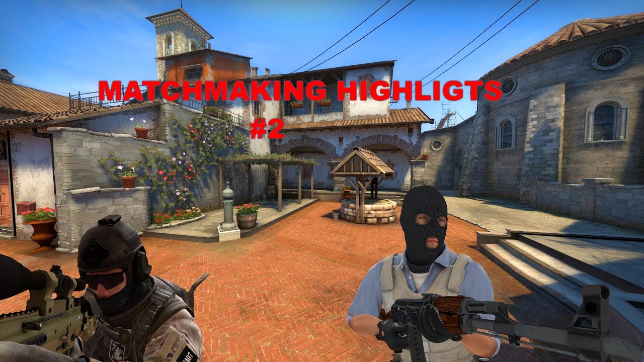 MATCHMAKING HIGHLIGHTS #2