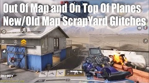 Out Of Map Scrapyard and On Top Of Planes Glitch COD M obile