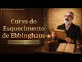 Curva do Esquecimento de Ebbinghaus: A Ciência de Reter o Conhecimento