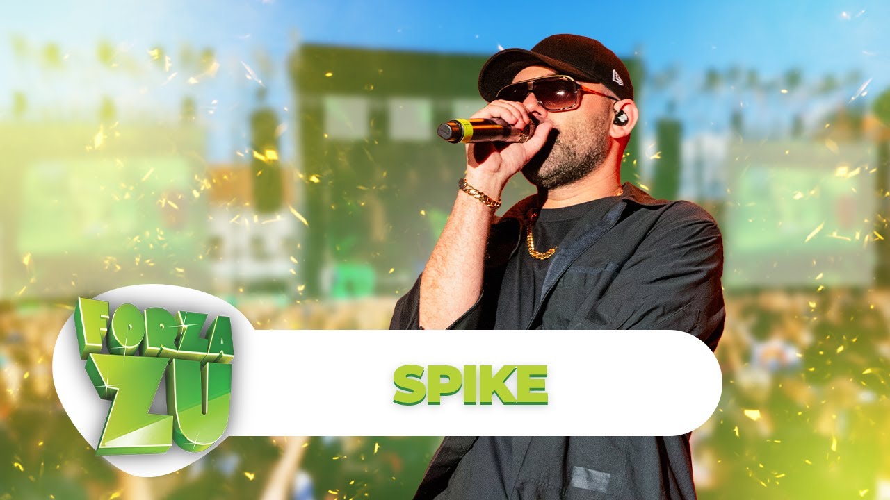 Spike - ZEU (Live la Forza ZU 2023) - YouTube
