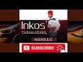 INKOSI YAMAGCOKAMA NGIXOLELE NEW MASKANDI 2021 