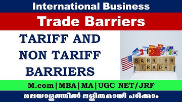 Trade Barriers | Tariff and Non-tariff barriers | Types | International business | Mcom| UGC NET/JRF