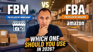FBA vs FBM on Amazon: Which One Should You Use in 2026?