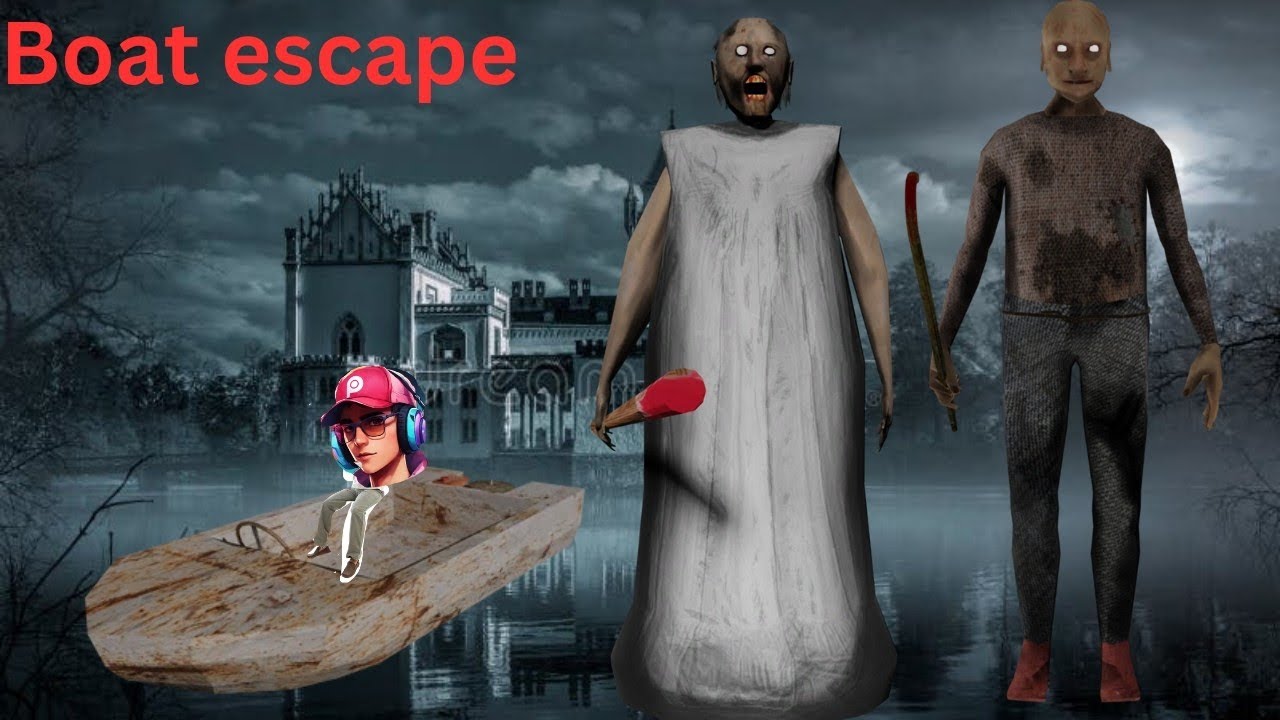 Granny chapter two boat escape/epic escape/ Equal gaming 