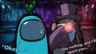 Manipulating A Crewmate In Among Us VR (w/ Alexx)