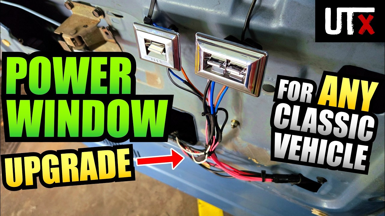 Ups & Downs - DIY Power Window UPGRADE for ANY Classic Vehicle - UTX