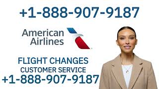 🌍 How to Change American Airlines International Flight Ticket ✈️