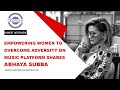 Empowering women to overcome adversity on music platform shares Abhaya Subba | Honest Interview