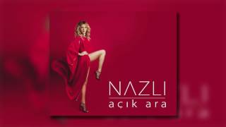Nazlı - Açık Ara