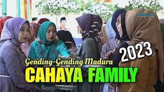 CAHAYA FAMILY TERBARU 2023 - FULL GENDING DIKEDIAMAN BPK. JASULI SOKTIM