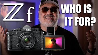 Who is the Nikon ZF retro camera really for?