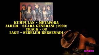 Download Lagu Metafora - Suara Generasi - 08 - Sebelum Bersemadi MP3