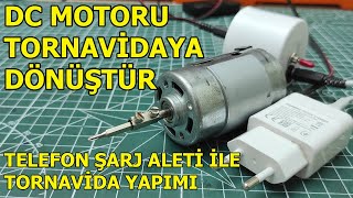 DC Motoru Tornavidaya Dönüştür, Telefon Şarj Aleti İle Tornavida Yapımı, 5 Volt Tornavida by mehmet efe usta 5,518 views 7 months ago 10 minutes, 36 seconds