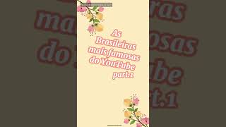 Youtubers Brasileiras Mais Famosas