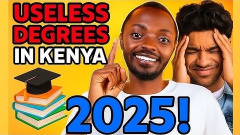 The Most Useless Degree Courses To Study in Kenya in 2025  – Don’t Waste Your Time & Money 