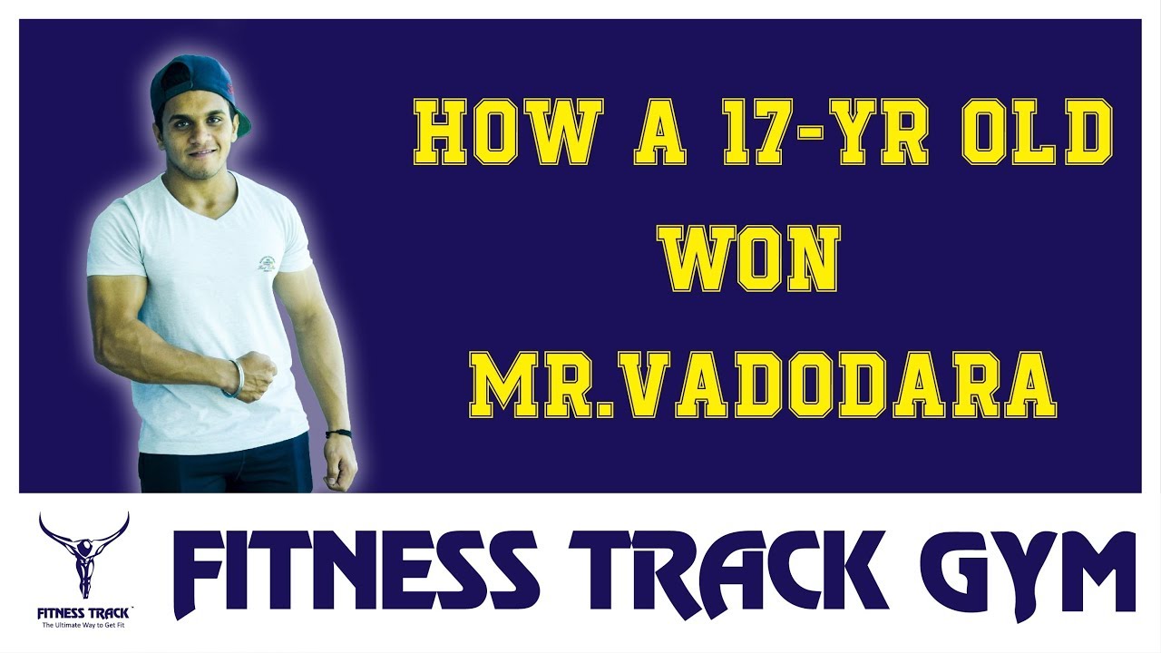 18 Year Old Mr Vadodara Transformation Story Fitness Track Gym YouTube
