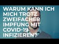 Warum kann ich mich trotz zweifacher Impfung mit Covid-19 infizieren? SCIENCE IN A MINUTE by SSPH+
