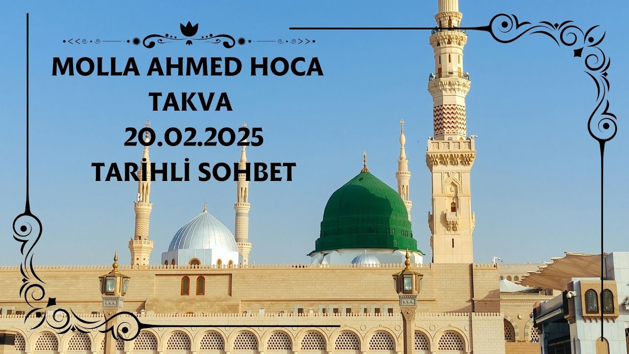 Molla Ahmed Hoca | Takva