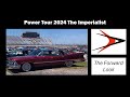 Power Tour 2024 Day Two, The Imperialist