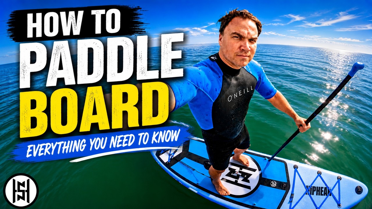 How To Paddle Board For Beginners | Everything You Need To Know on YouTube