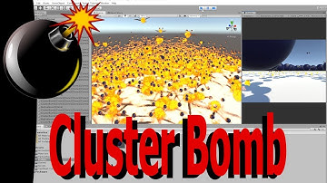 Creating A Cluster Bomb In Unity