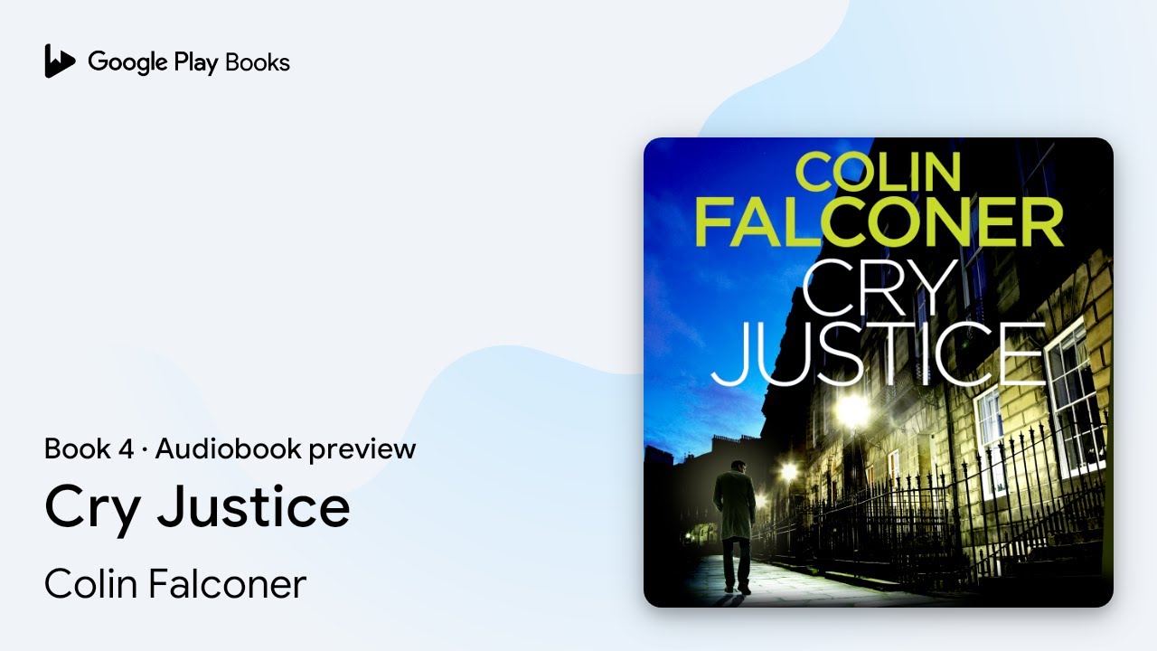 Cry Justice Book 4 by Colin Falconer · Audiobook preview