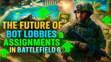 Battlefield 6 MAJOR Changes To Bot Lobbies & Assignment Challenges!