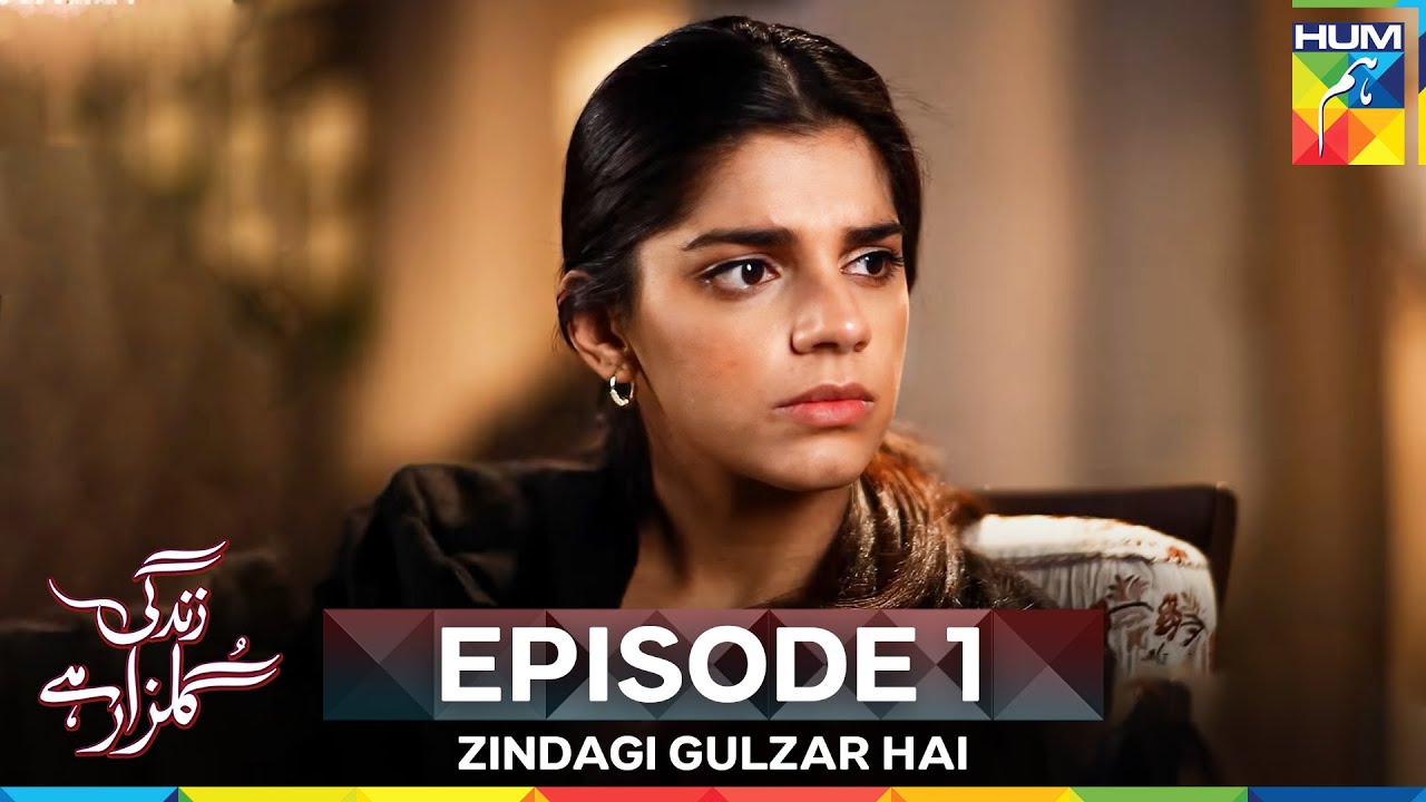 Zindagi Gulzar Hai Episode 1 | Long Version