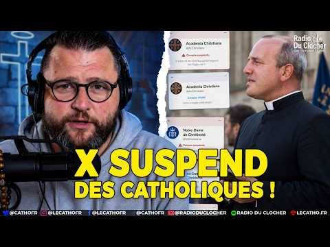 Pourquoi X a SUSPENDU des CATHOLIQUES !