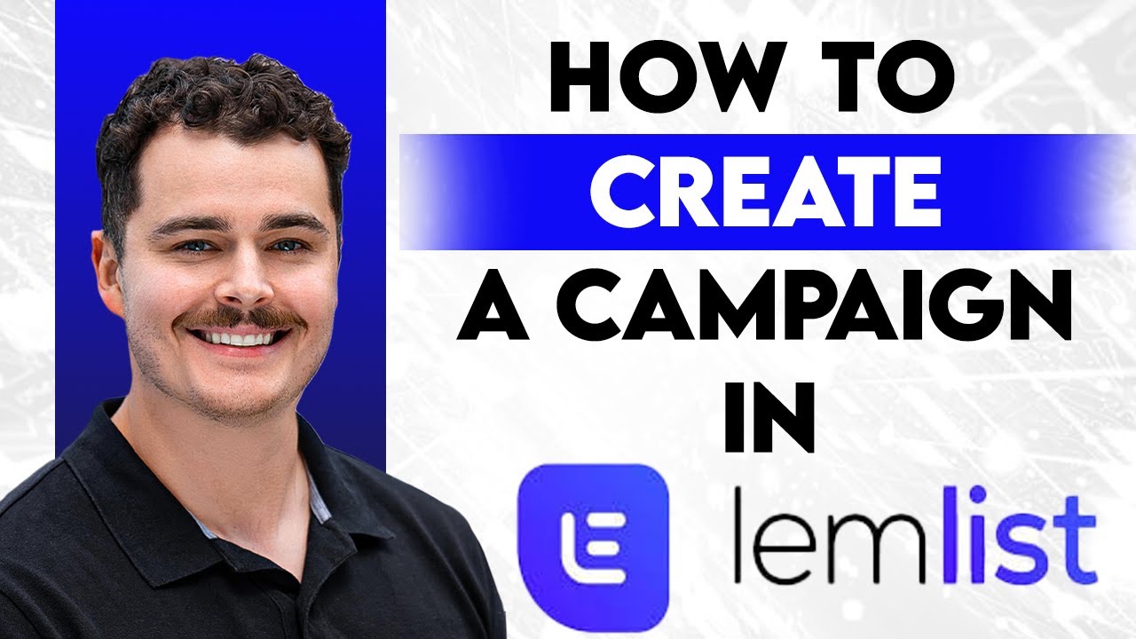 Как создать кампанию в Lemlist [Руководство на 2026 год]