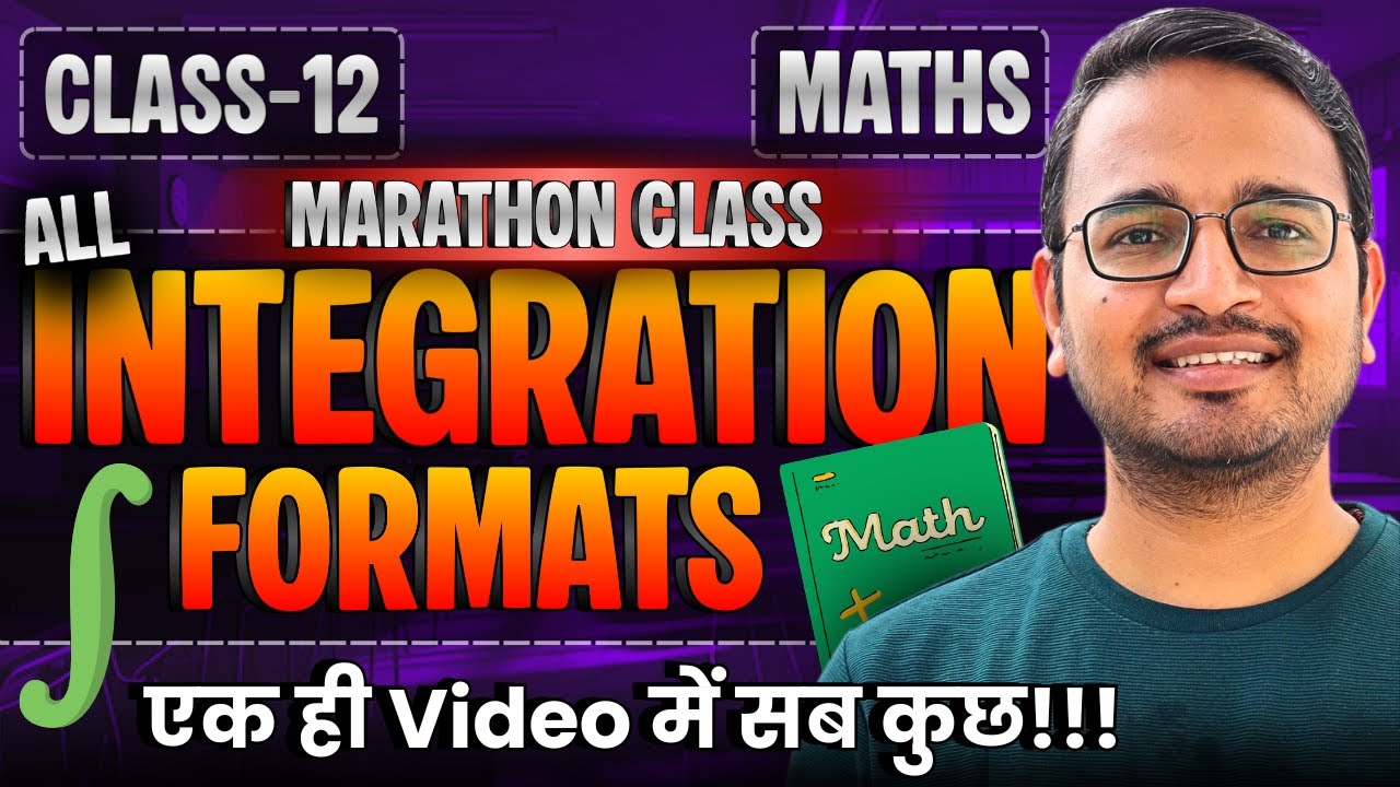 All Integration Formats | Marathon Class | कक्षा-12 गणित | Class-12th Maths