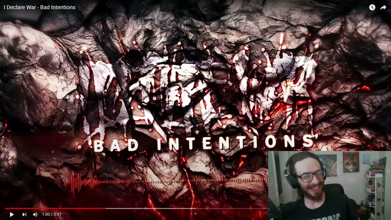 Reaction to Bad Intentions by I Declare War