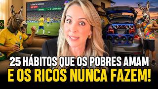 25 hábitos infalíveis que vão mudar sua vida para sempre (comece pelo mais fácil!)