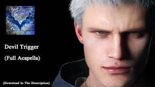Devil May Cry 5 - Devil Trigger (Full Acapella)