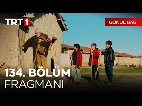 Gönül Dağı 134. Bölüm Fragmanı | 