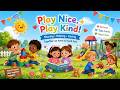 Play Nice Play Kind 