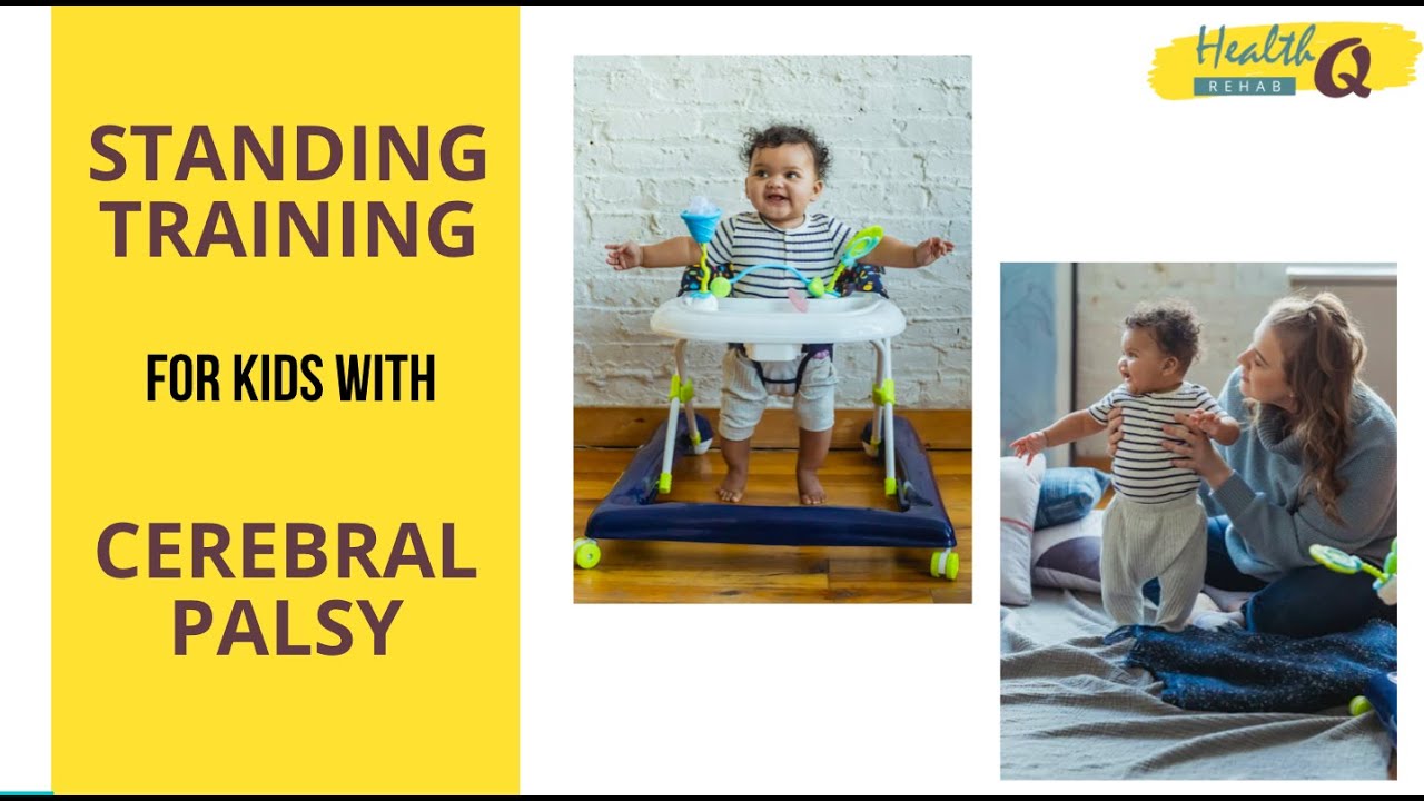 How to do standing training in cererbal palsy child?