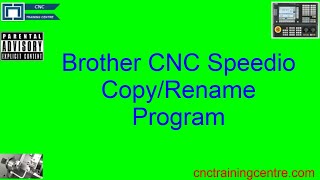 How to Copy and Rename Programs on Brother Speedio CNC (Quick & Easy Tutorial)