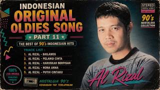 INDONESIAN ORIGINAL OLDIES SONG PART 11 (AL RIZAL)