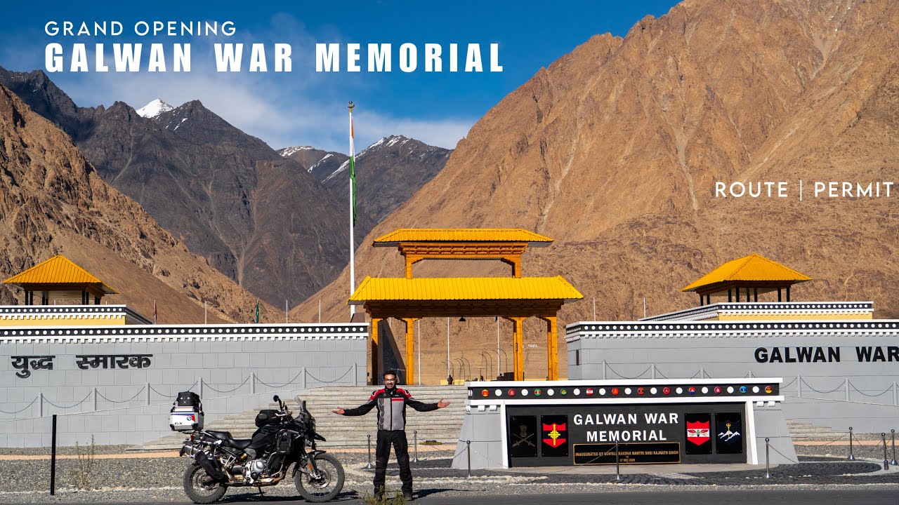 Galwan War Memorial Is Finally Open For All | First Video On Youtube | Permit Details & Route Guide