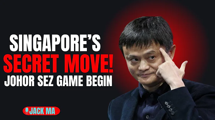 Singapore’s Silent Move: How the Johor–Singapore SEZ Could Rewrite Asia — Jack Ma’s