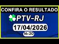 RESULTADO JB - PTV-RJ e LOOK-GO 16:20 | 17/04/2026