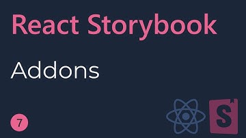 React Storybook Tutorial - 7.2 - Addons