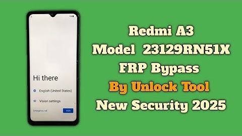 Redmi A3 FRP Bypass Unlock Tool Redmi A3 Android 14 FRP Bypass By Unlock Tool New Security 2025