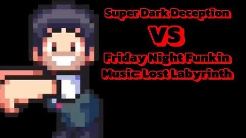 Super Dark Deception vs Friday Night Funkin Music: Lost Labyrinth