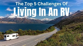 RV Living - The Top 5 Challenges That Most RVers Face by RV Inspection And Care 2,655 views 4 months ago 10 minutes, 32 seconds